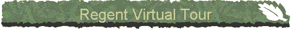 Regent Virtual Tour